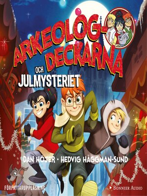 cover image of Arkeologdeckarna och julmysteriet
